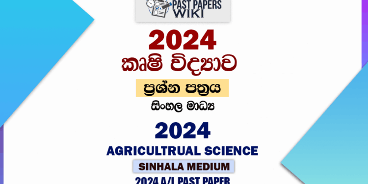 2024 AL Agricultural Science Paper Sinhala Medium