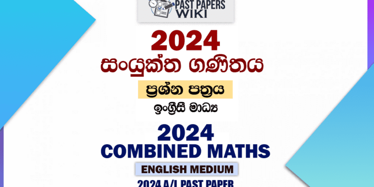 2024 A/L Combined Maths Paper | English Medium