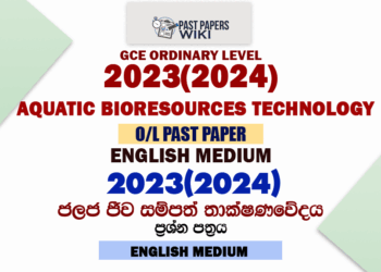 2023(2024) O/L Aquatic Bioresources Technology Past Paper in English Medium