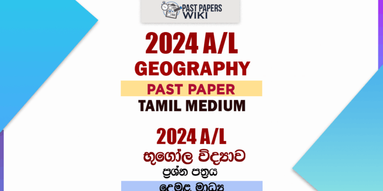 2024 A/L Geography Past Paper | Tamil Medium