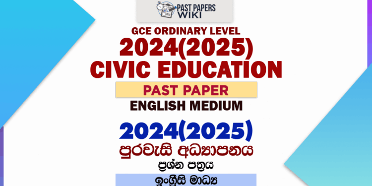 2024(2025) O/L Civic Education Past Paper | English Medium