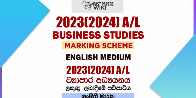 2023(2024) A/L Business Studies Marking Scheme | English Medium