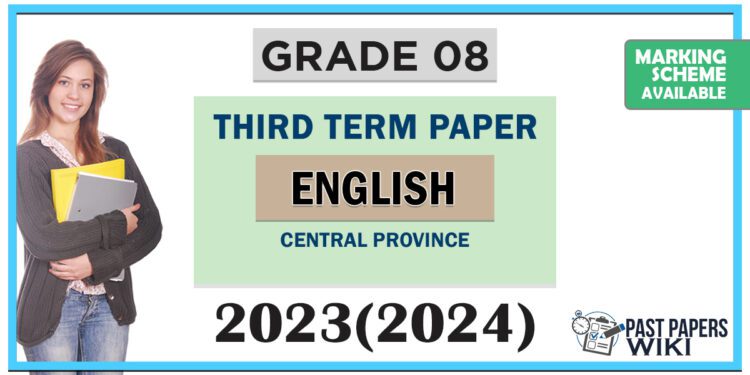 2023(2024) Grade 08 English 3rd Term Test Paper | Central Province