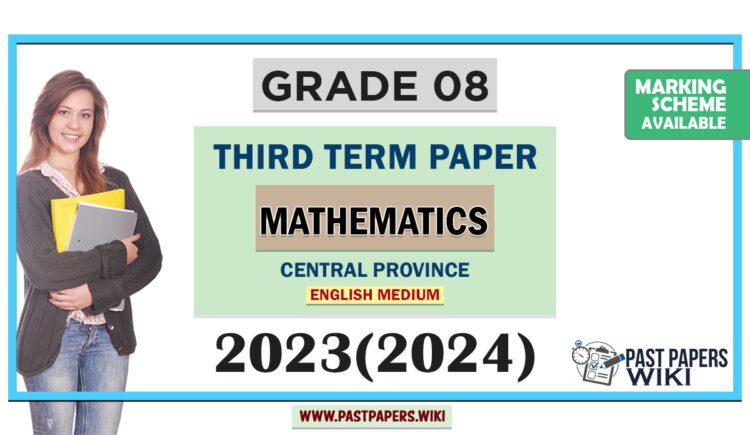 2023(2024) Grade 08 Mathematics 3rd Term Test Paper | Central Province