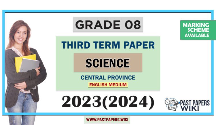 2023(2024) Grade 08 Science 3rd Term Test Paper | Central Province
