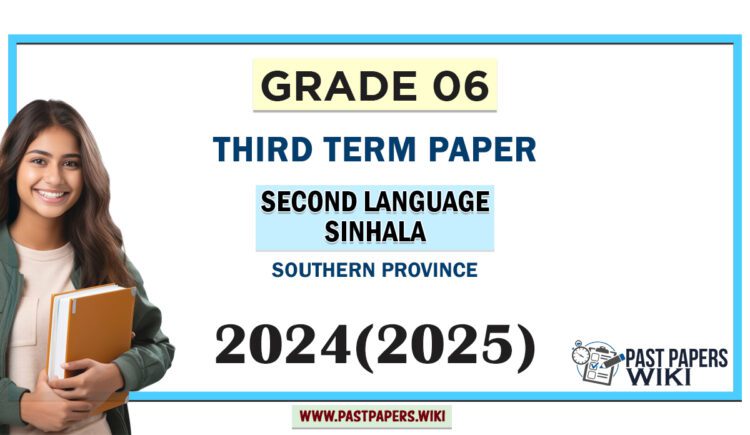 Southern Province 2024 Grade 06 Second Language Sinhala 3rd Term Test Paper