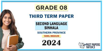 Southern Province 2024 Grade 08 Second Language Sinhala 3rd Term Test Paper | Tamil Medium