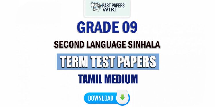 Grade 09 Second Language Sinhala Term Test Papers