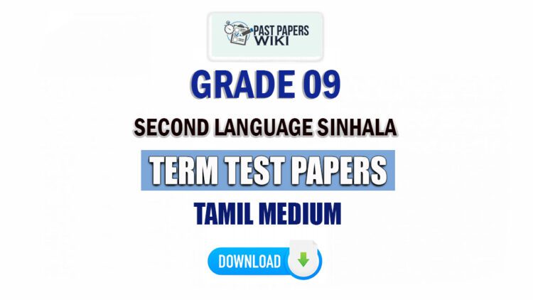 Grade 09 Second Language Sinhala Term Test Papers