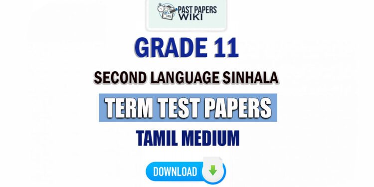 Grade 11 Second Language Sinhala Term Test Papers