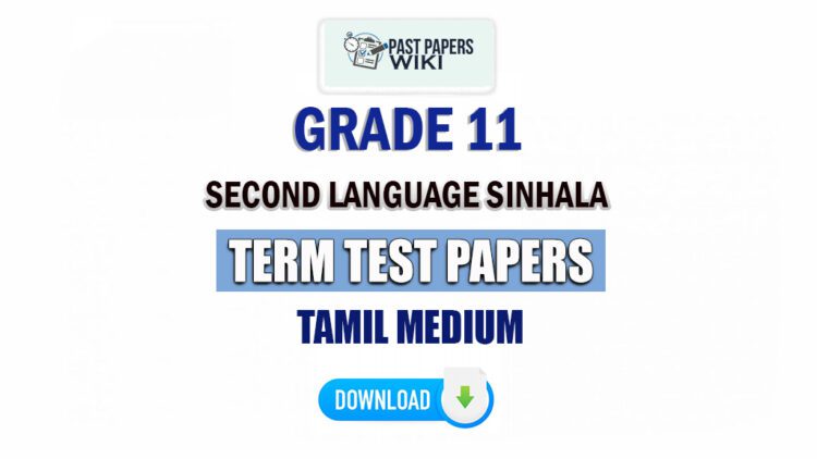 Grade 11 Second Language Sinhala Term Test Papers