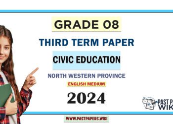 North Western Province 2024 Grade 08 Civic Education 3rd Term Test Paper | English Medium