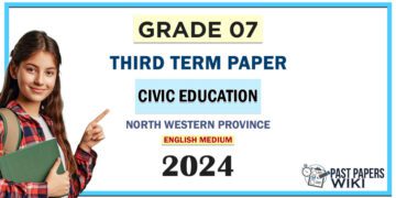 North Western Province 2024 Grade 07 Civic Education 3rd Term Test Paper | English Medium