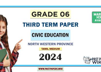 North Western Province 2024 Grade 06 Civic Education 3rd Term Test Paper | Tamil Medium