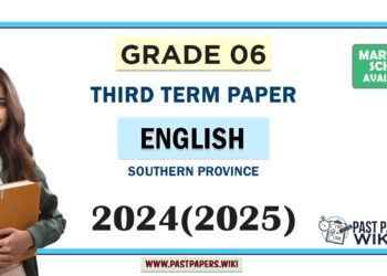 Southern Province 2024 Grade 06 English Language 3rd Term Test Paper
