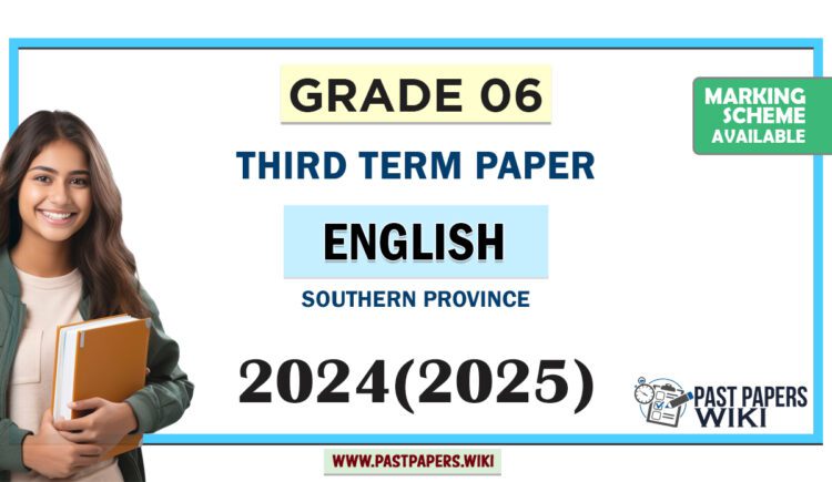 Southern Province 2024 Grade 06 English Language 3rd Term Test Paper