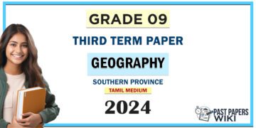 Southern Province 2024 Grade 09 Geography 3rd Term Test Paper | Tamil Medium