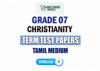 Tamil Medium Grade 07 Christianity Term Test Papers