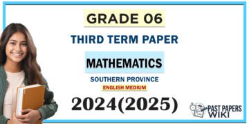 Southern Province 2024 Grade 06 Mathematics 3rd Term Test Paper | English Medium