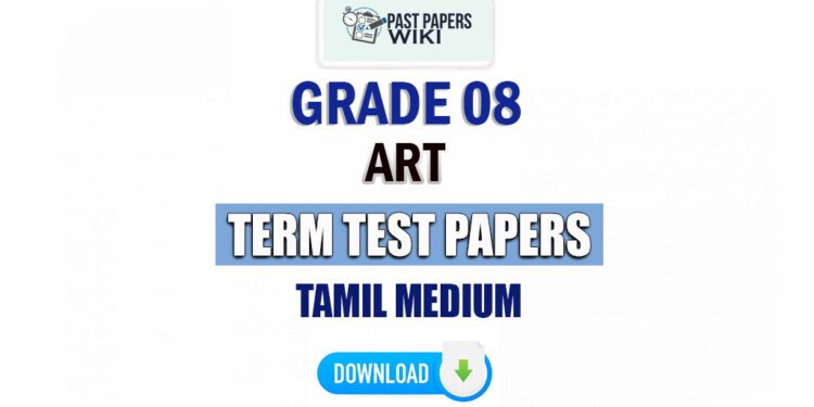 Tamil Medium Grade 08 Art Term Test Papers