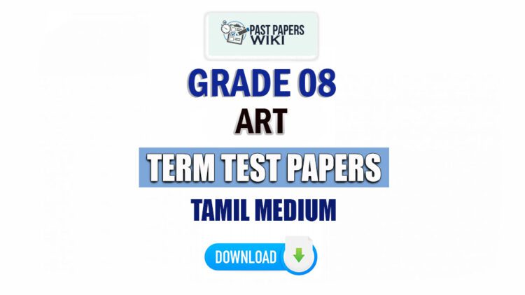Tamil Medium Grade 08 Art Term Test Papers