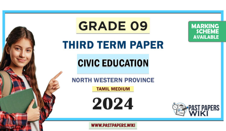 North Western Province 2024 Grade 09 Civic Education 3rd Term Test Paper | Tamil Medium