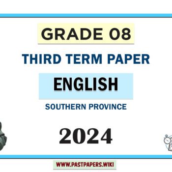 Southern Province 2024 Grade 08 Civic Education 3rd Term Test Paper ...