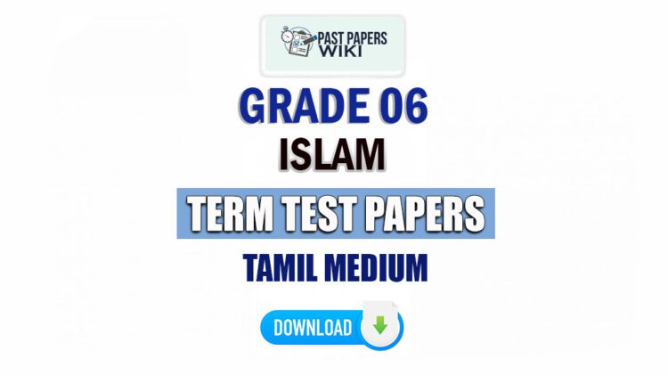 Tamil Medium Grade 06 Islam Term Test Papers
