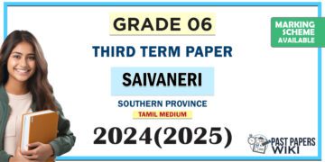 Southern Province 2024 Grade 06 Saivaneri 3rd Term Test Paper | Tamil Medium