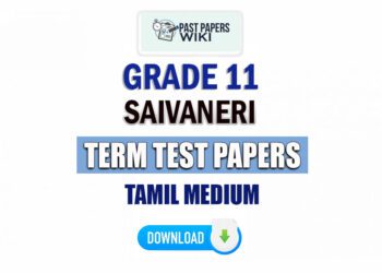 Grade 11 Saivaneri Term Test Papers