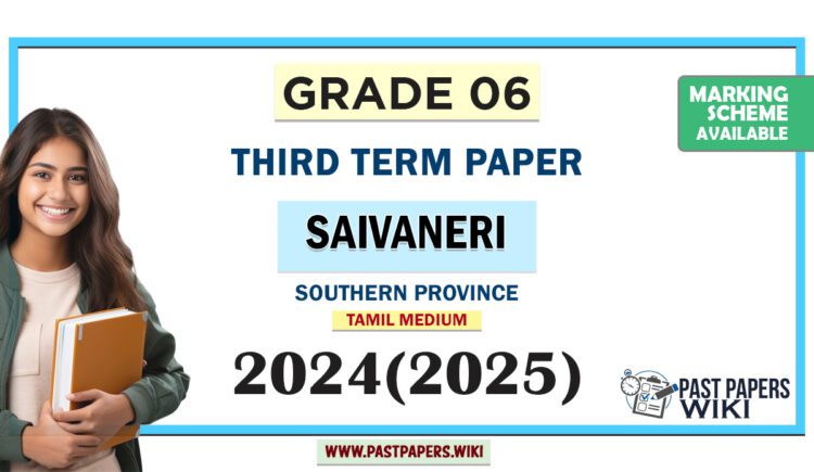 Southern Province 2024 Grade 06 Saivaneri 3rd Term Test Paper | Tamil Medium