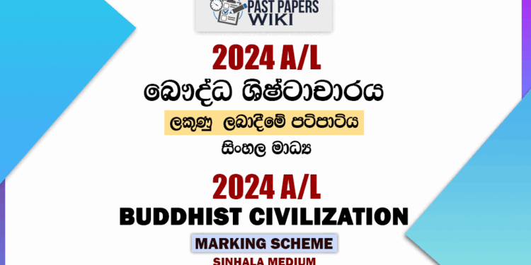 2024 A/L Buddhist Civilization Marking Scheme