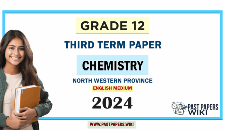2024 Grade 12 Chemistry 3rd Term Test Paper (English Medium) | North Western Province