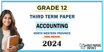 2024 Grade 12 Accounting 3rd Term Test Paper (Tamil Medium) | North Western Province