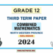 2024 Grade 12 Combined Mathematics 3rd Term Test Paper(Tamil Medium) | North Western Province