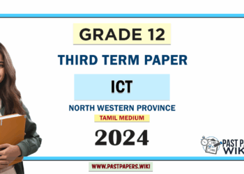 2024 Grade 12 ICT 3rd Term Test Paper (Tamil Medium) | North Western Province