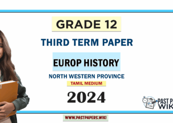 2024 Grade 12 Europe History 3rd Term Test Paper(Tamil Medium) | North Western Province