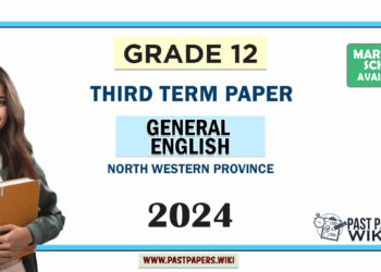 2024 Grade 12 General English 3rd Term Test Paper | North Western Province