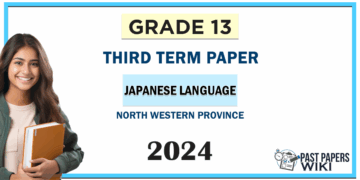 2024 Grade 13 Japanese Language 3rd Term Test Paper | North Western Province