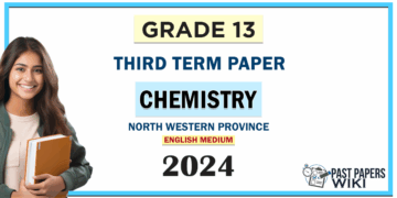 2024 Grade 13 Chemistry 3rd Term Test Paper(English Medium) | North Western Province