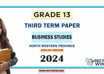 2024 Grade 13 Business Studies 3rd Term Test Paper(English Medium) | North Western Province