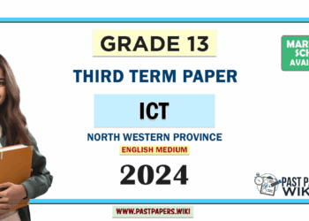 2024 Grade 13 ICT 3rd Term Test Paper(English Medium) | North Western Province