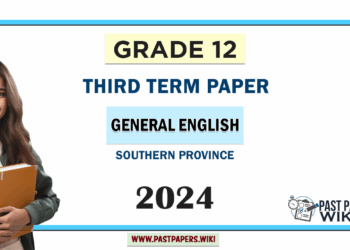2024 Grade 12 General English 3rd Term Test Paper | Southern Province