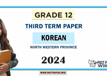 2024 Grade 12 Korean 3rd Term Test Paper | North Western Province