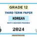 2024 Grade 12 Korean 3rd Term Test Paper | North Western Province