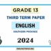2024 Grade 13 English 3rd Term Test Paper | Southern Province