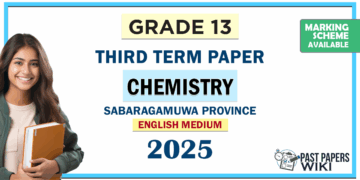 English Medium Grade 13 Chemistry 3rd Term Test Paper 2025 | Sabaragamuwa Province