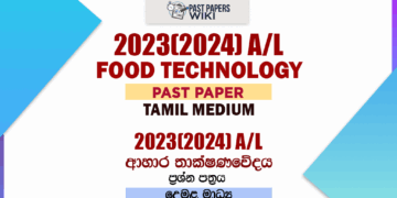 2023(2024) A/L Food Technology Past Paper | Tamil Medium