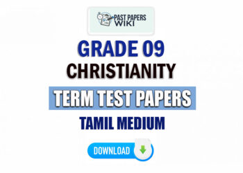 Tamil Medium Grade 09 Christianity Term Test Papers