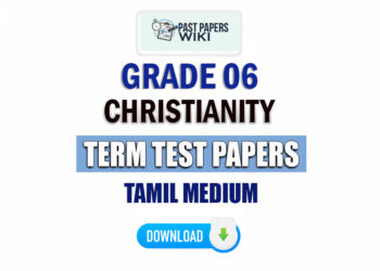 Tamil Medium Grade 06 Christianity Term Test Papers